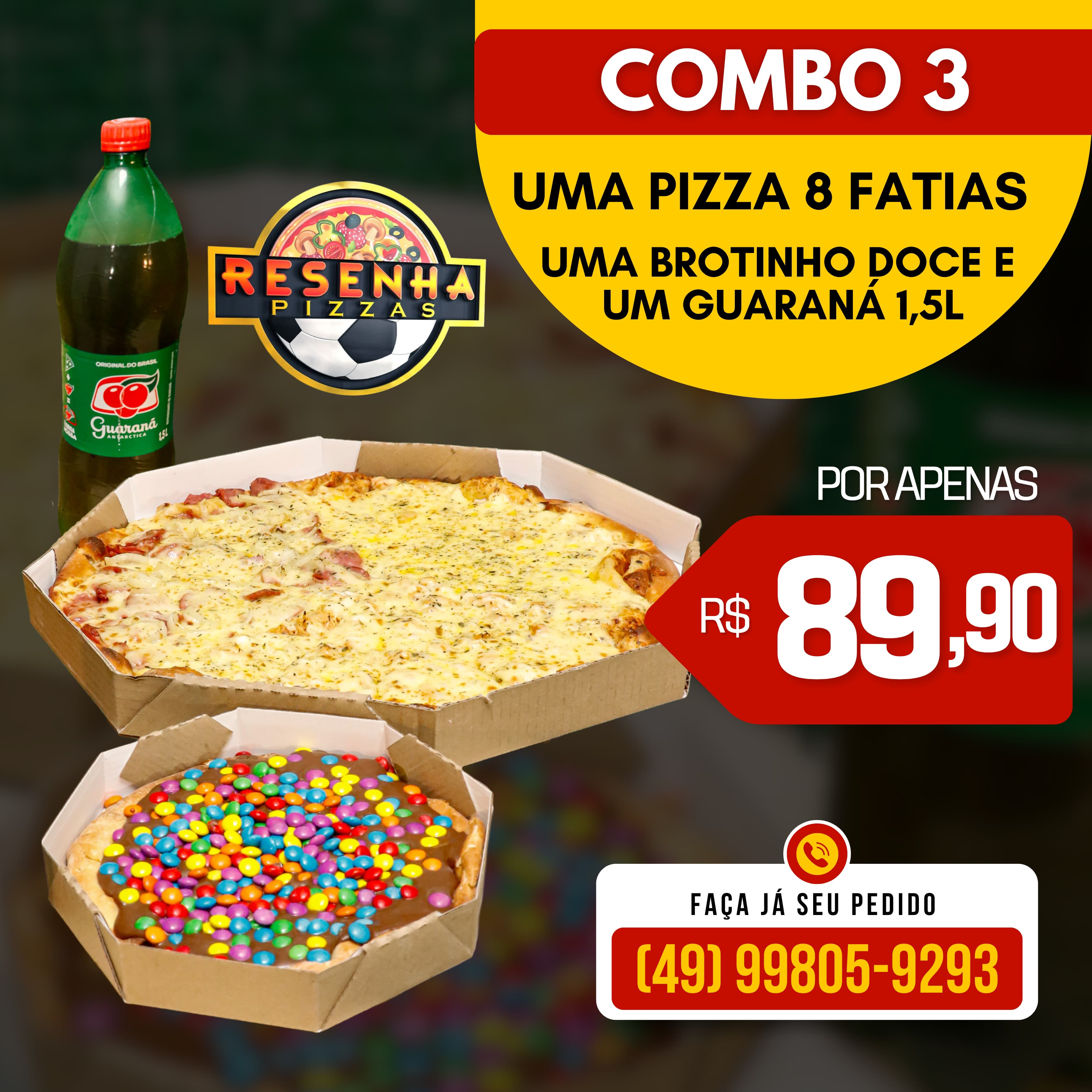Combo 35cm(8fatias) + broto + guarana 1,5L